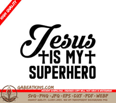 Jesus Is My Superhero SVG Design -  T-shirt Graphic SVG