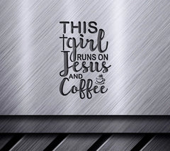 This Girl Runs on Jesus and Coffee SVG Design SVG