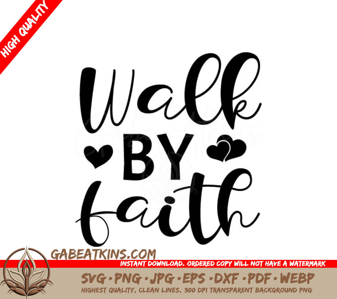 Walk By Faith SVG Design -  Sign with Hearts SVG