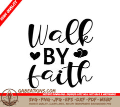 Walk By Faith SVG Design -  Sign with Hearts SVG