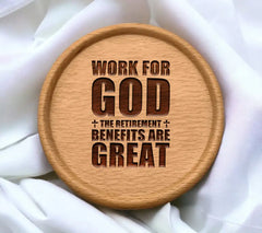 Work For God The Retirement Benefits Are Great SVG -  Poster Design SVG