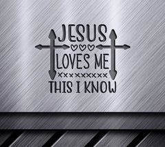 Jesus Loves Me This I Know SVG Cut File SVG