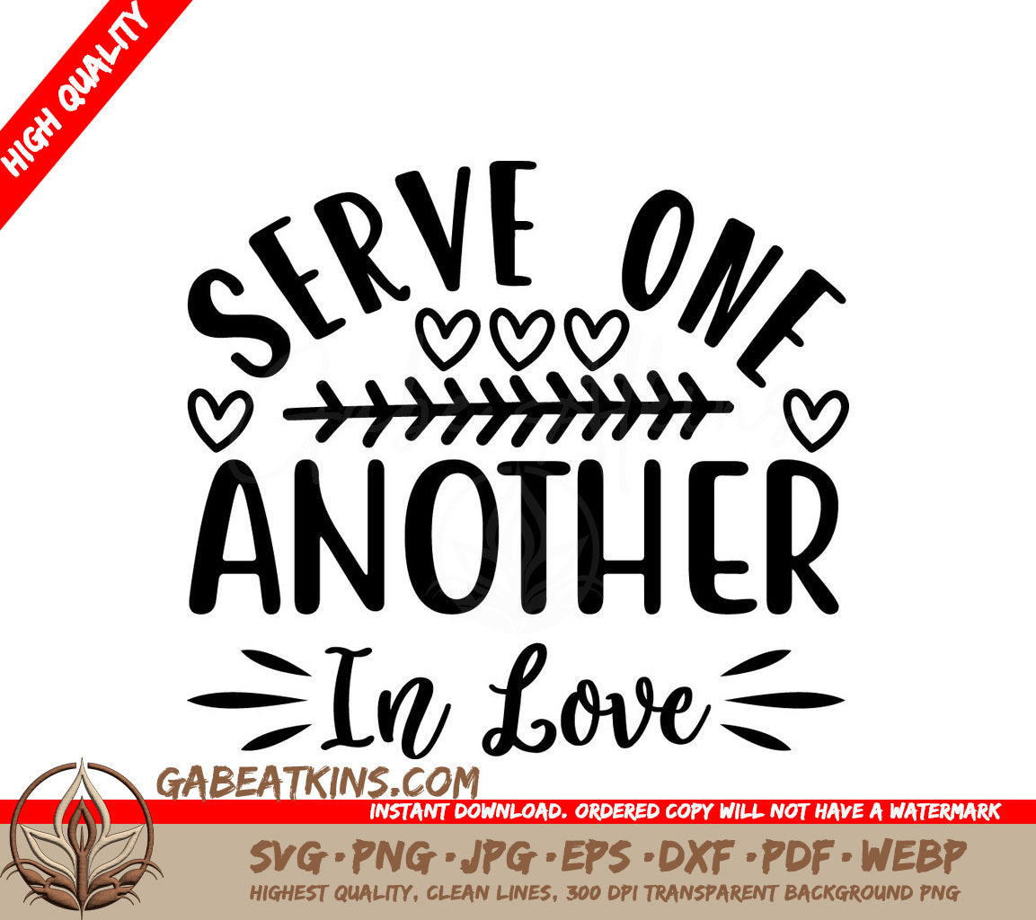 Serve One Another in Love - Christian SVG Design SVG