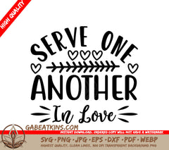 Serve One Another in Love - Christian SVG Design SVG