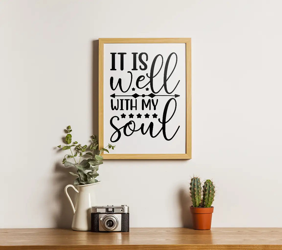 It Is Well With My Soul SVG Sign - Christian Design SVG