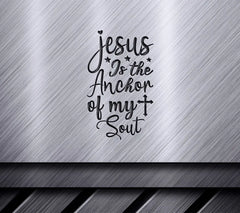 Jesus Is The Anchor Of My Soul SVG Design SVG