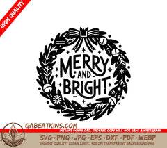 A Black And White Christmas Wreath With The Words Merry And Bright SVG - Jingling Christmas Wreath SVG