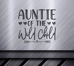 Auntie of the Wild Child SVG -  Design SVG