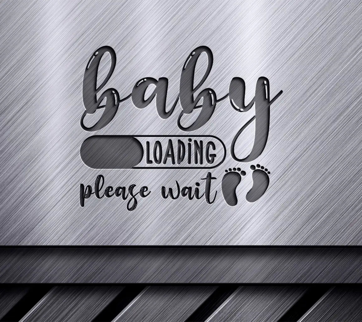 Baby Loading Please Wait -  SVG Cut File SVG