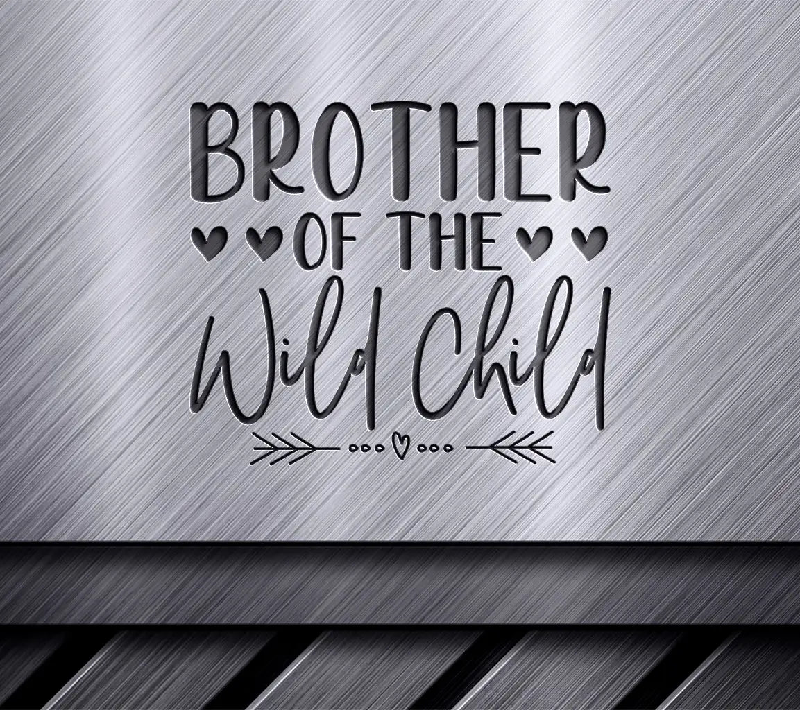 Brother of the Wild Child SVG - Kids T-Shirt Design SVG