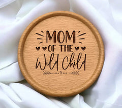 Mom of the Wild Child SVG -  T-Shirt Design SVG