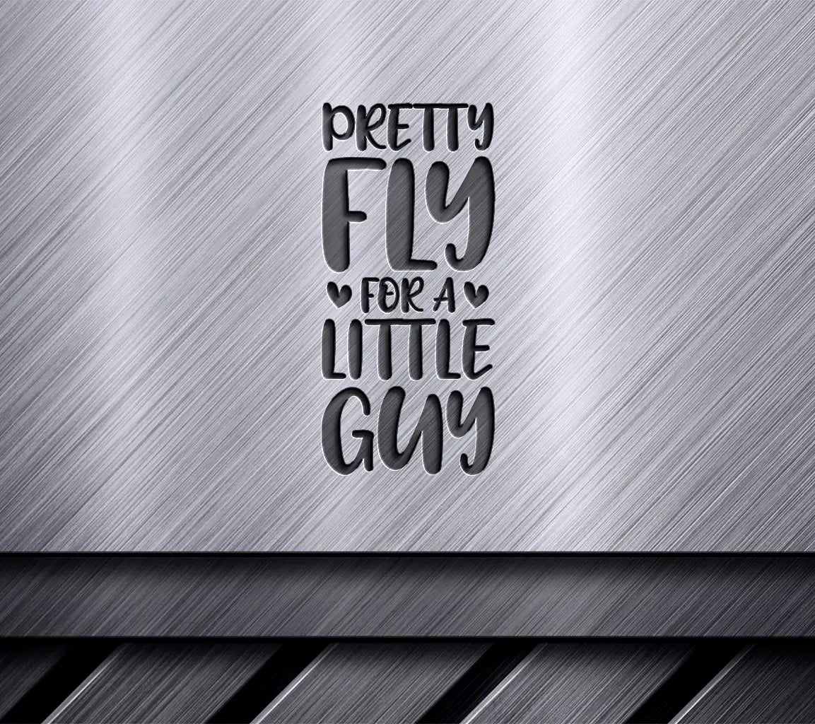 Pretty Fly For A Little Guy SVG - Kids Design SVG