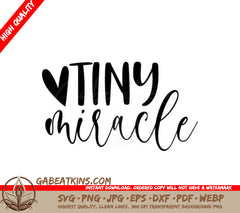 Tiny Miracle  Design SVG - Kids Design SVG