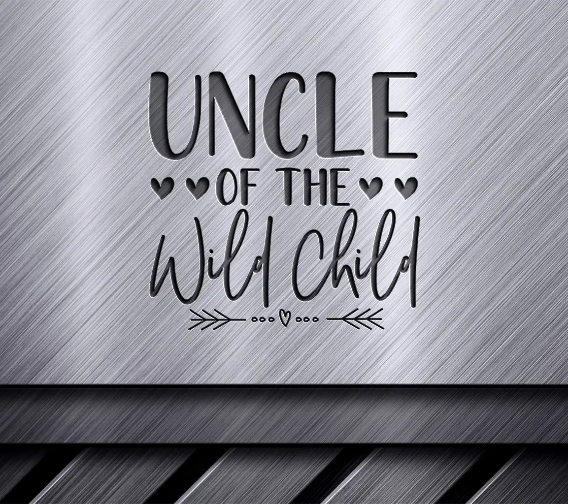 Uncle of the Wild Child SVG - Kids Design with Hearts & Arrows SVG