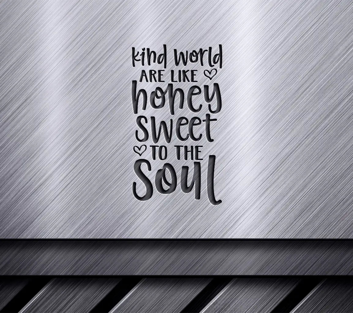 Kindness Honey Sweet Soul SVG Design SVG