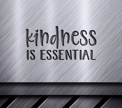  Kindness Is Essential SVG Design SVG