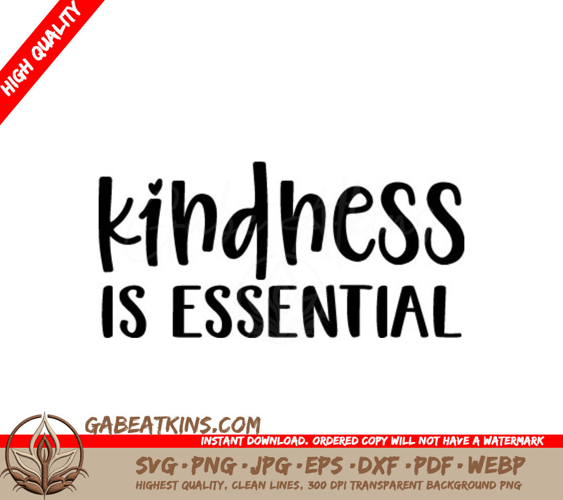  Kindness Is Essential SVG Design SVG