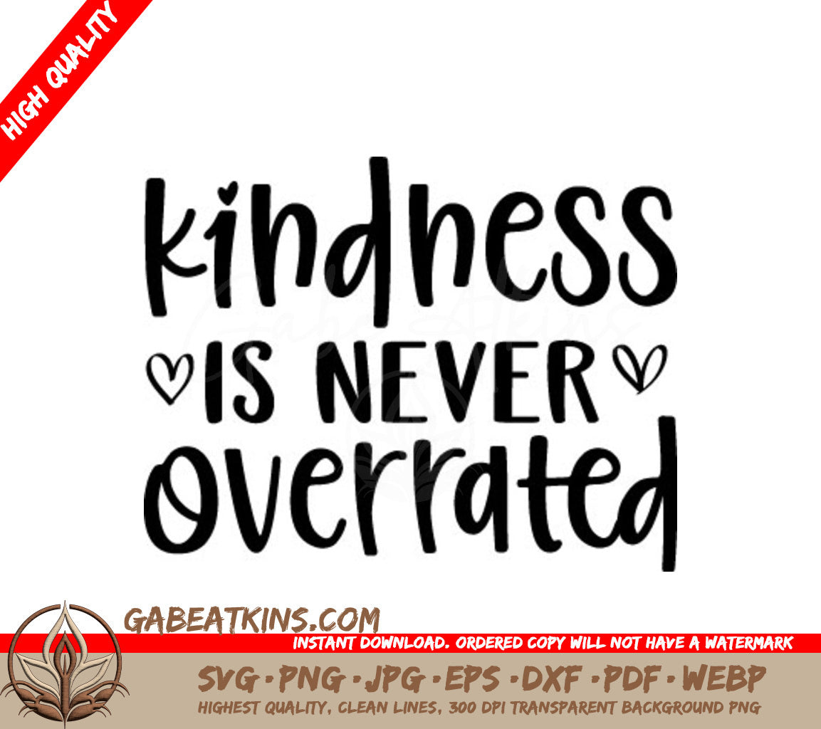 Kindness Is Never Overrated SVG -  Design SVG