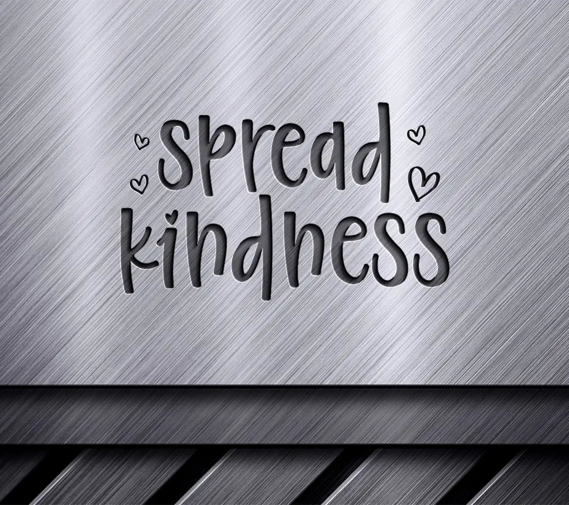 Spread Kindness SVG with Hearts - Kindness Design SVG