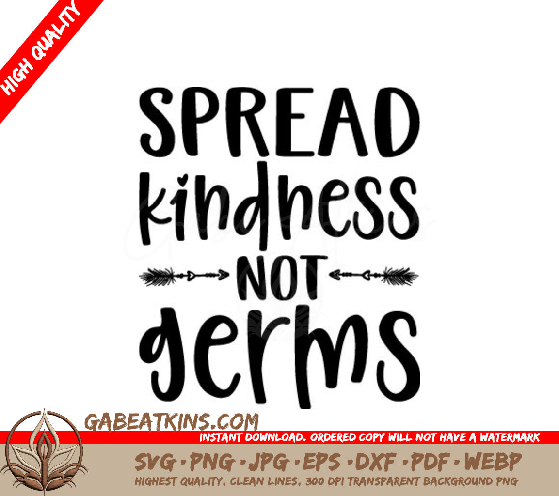 Spread Kindness Not Germs SVG -  Design SVG