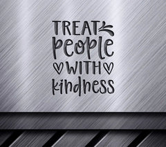 Treat People With Kindness SVG -  Design SVG