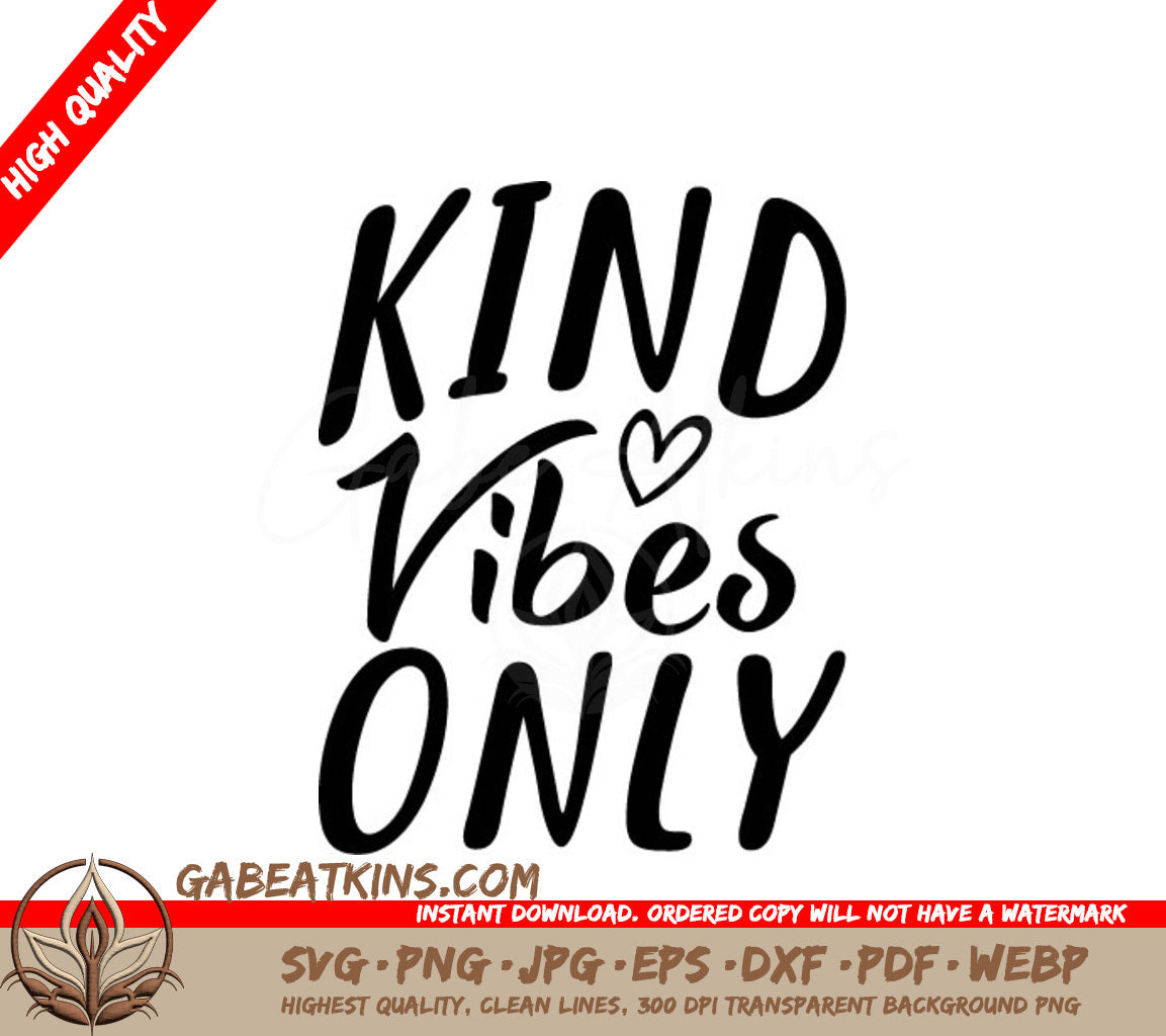 Kind Vibes Only  SVG with Hearts SVG