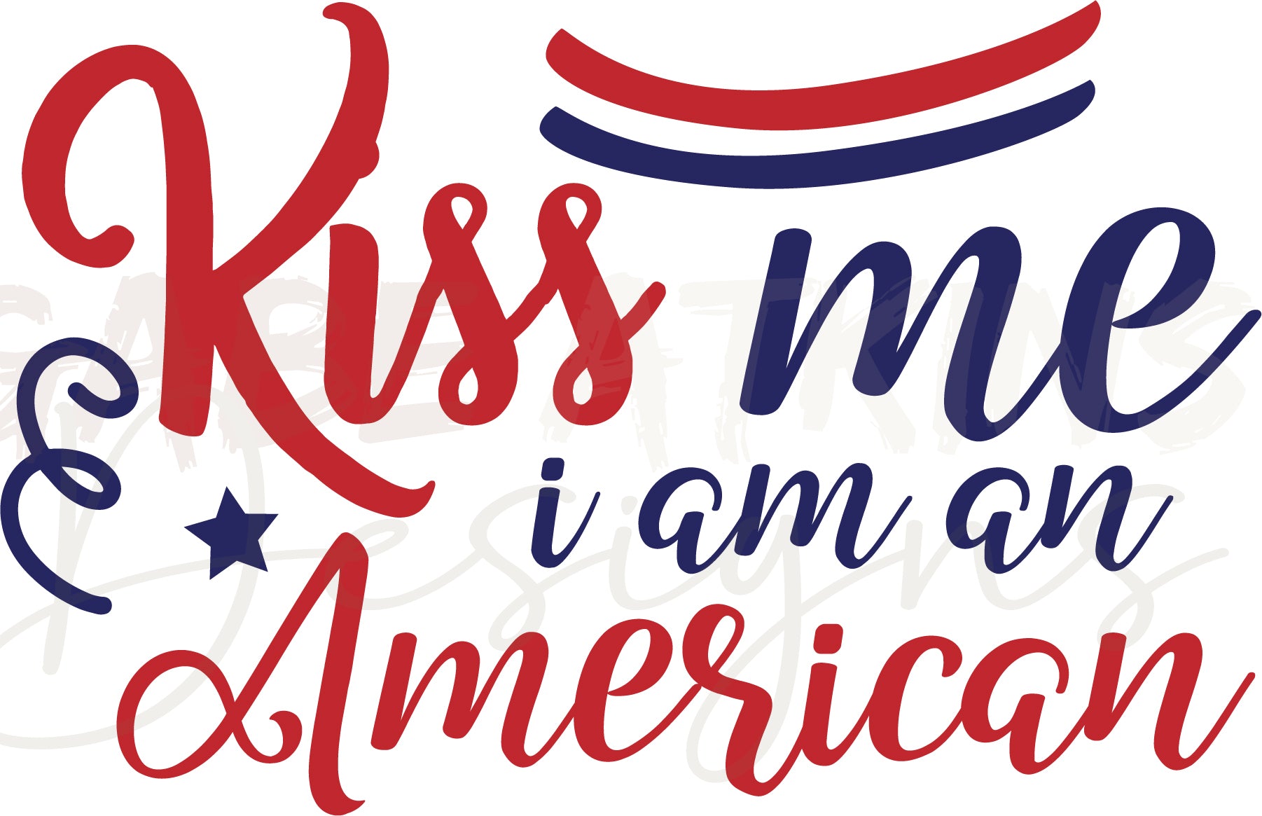 Kiss Me I Am American Cut File SVG Silhouette and Cricut | Highest Qua | American Cut File SVG Silhouette