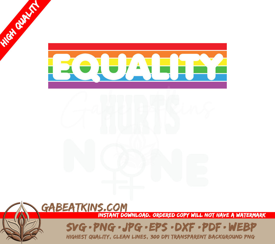 Equality Hurts None LGBT Pride SVG Design SVG