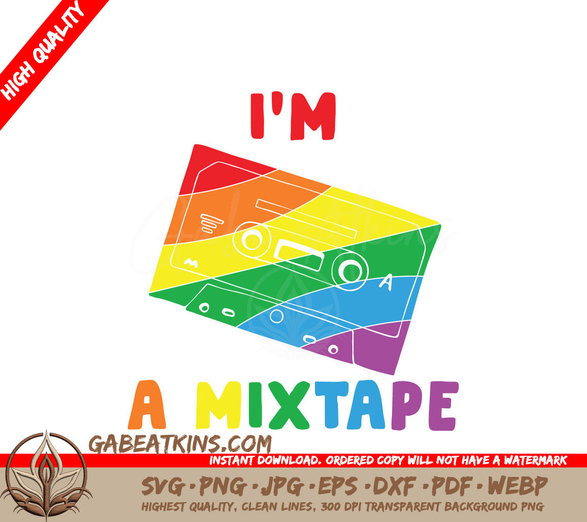 Rainbow Im a Mixtape Cassette Tape SVG - LGBT Pride SVG