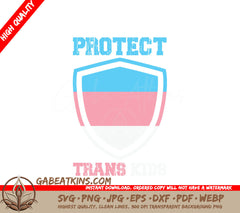 Protect Trans Rights Shield SVG - LGBT Pride Support Design SVG