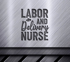 Labor & Delivery Nurse SVG - Blue & Red Sign SVG