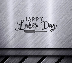 Happy Labor Day T-Shirt SVG with Screwdriver Design SVG