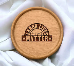 Labor Lives Matter  Design SVG SVG