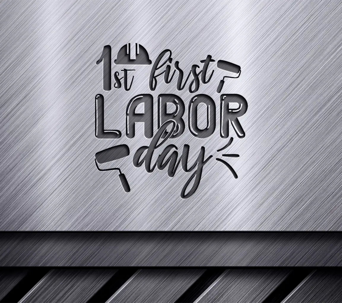 My First Labor Day SVG -  Sign SVG