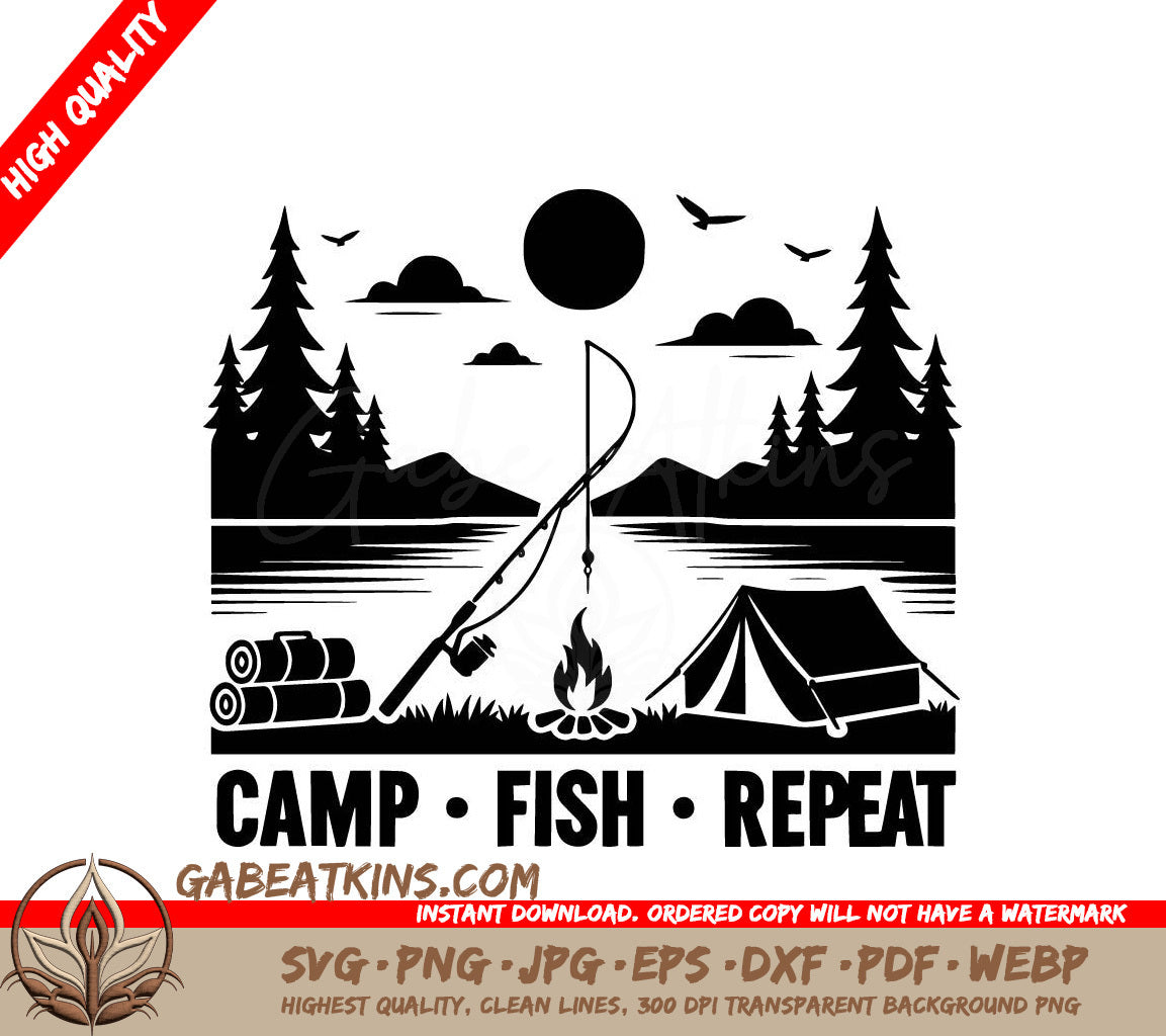 A Black And White Illustration With The Words Camp Fish Repeat SVG - Lakeside Camping Adventure SVG