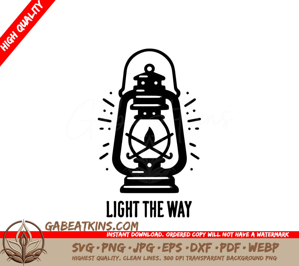 A Black And White Lantern With The Words Light The Way Below It SVG - Lantern Glow SVG