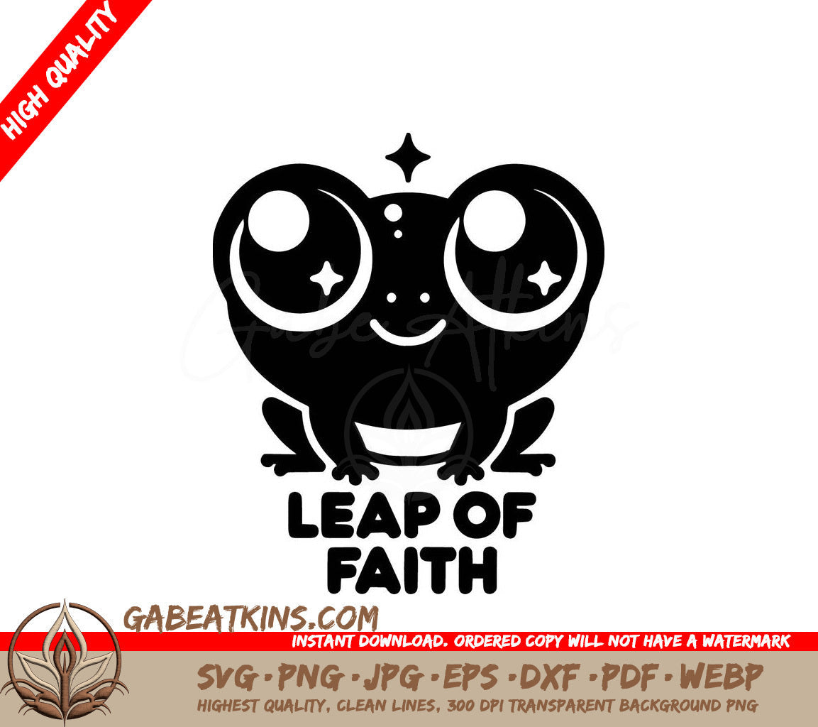 A Black And White Frog Says Leap Of Faith SVG - Leap of Faith SVG