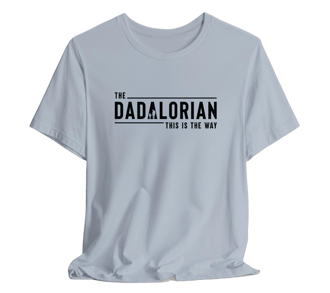 The Dadalorian T-Shirt For Dads, Perfect Gif For Fathers on Father's D | Dads, Perfect Gif