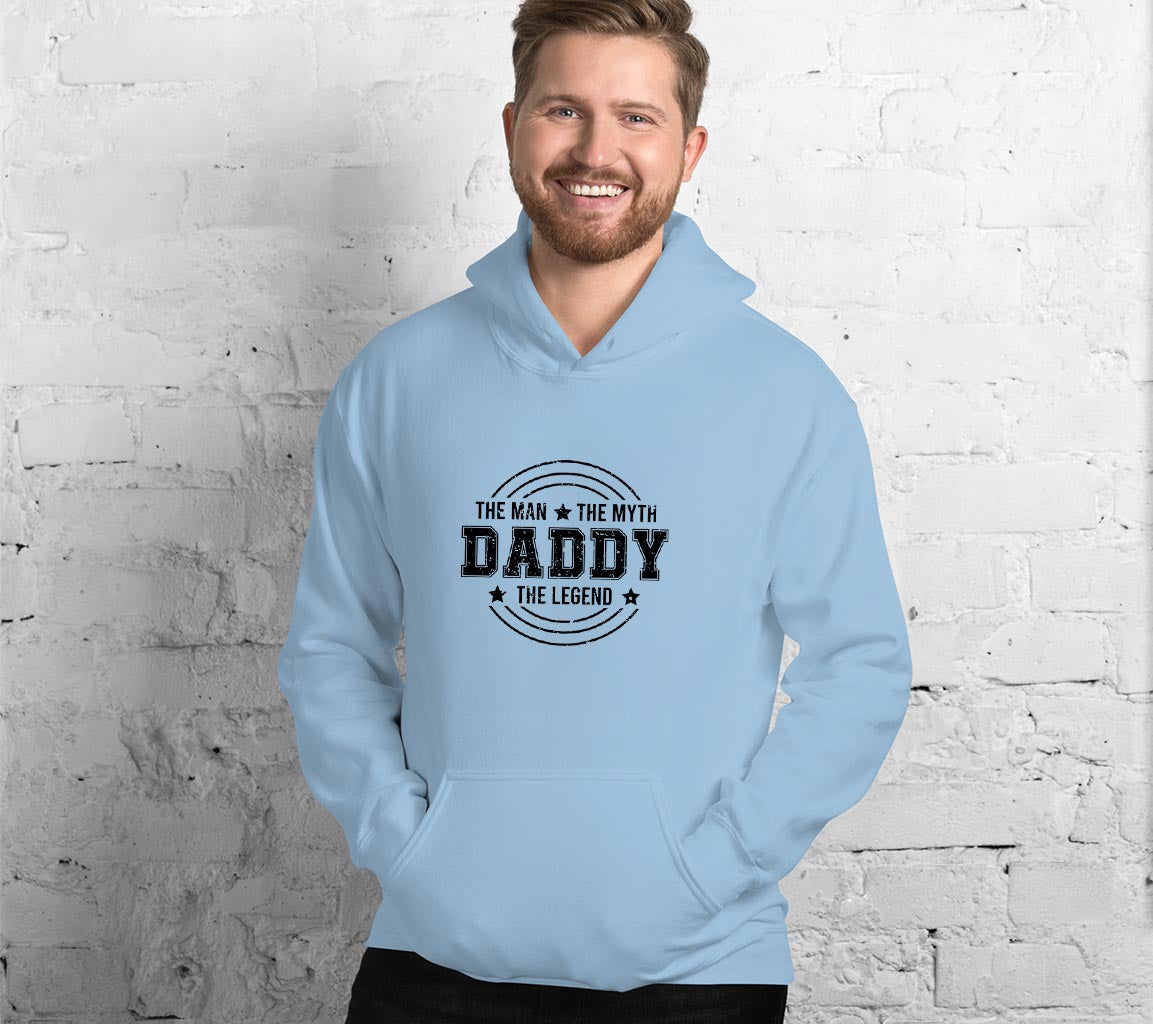 The Man, The Myth, The Legend - Daddy Hoodie, Perfect Gift For Dads On | Legend - Daddy Hoodie, Perfect Gift