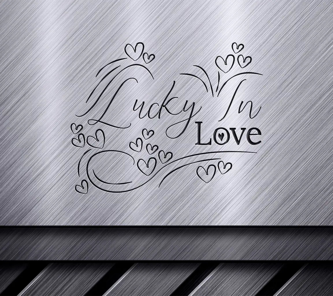  Lucky In Love SVG - Freehand Drawing SVG