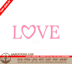 Pink Heart Love SVG - Valentines Day Design SVG