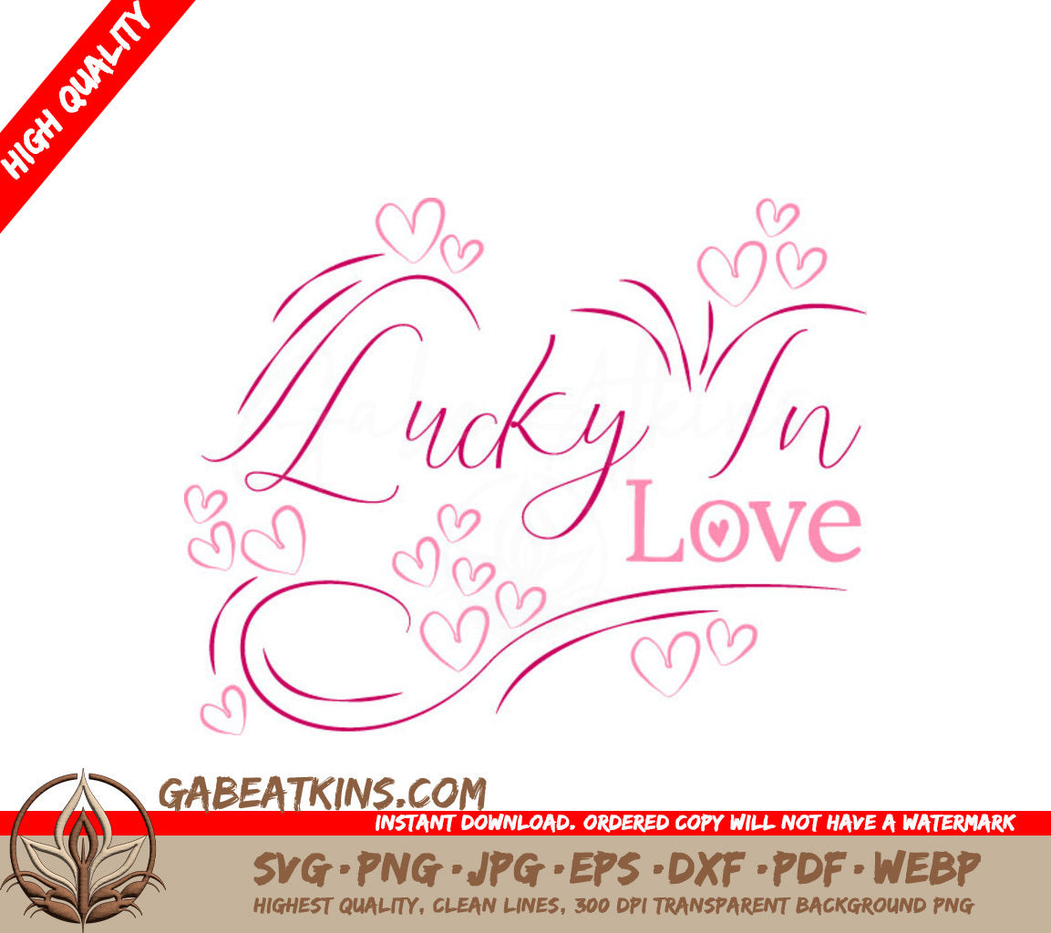 Lucky In Love Pink Hearts SVG - Valentines Day Design SVG