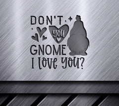 Dont Gnome I Love You Gnome Holding Heart SVG Valentines Day Cut File SVG