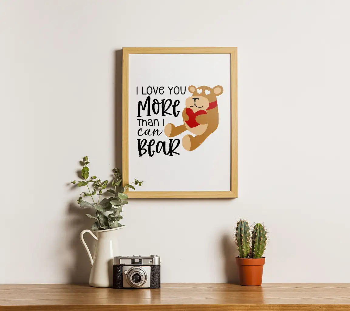 I Love You More Than I Can Bear - Teddy Bear Holding Heart SVG SVG