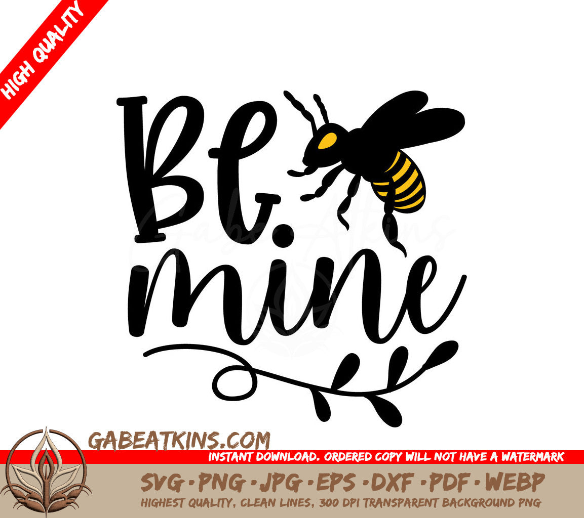 Be Mine Bee SVG - Valentines Day Love Graphic SVG