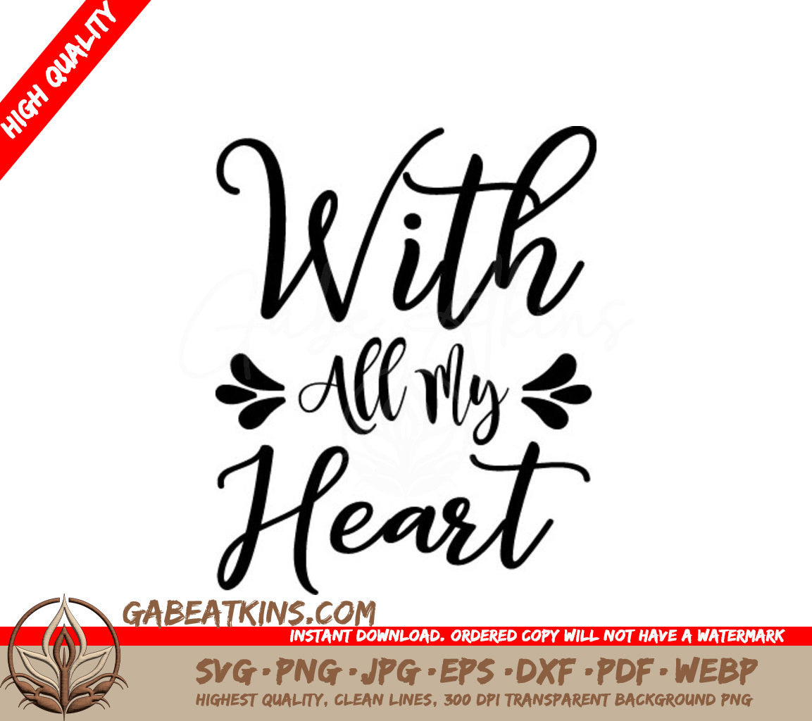 With All My Heart SVG Cut File -  Love Design SVG