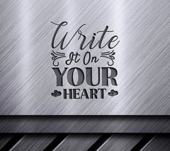 Write It On Your Heart  SVG Design SVG