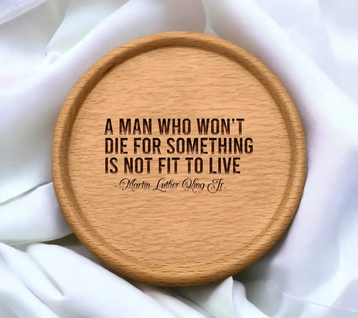 MLK Jr. Quote - A Man Who Wont Die For Something... SVG SVG