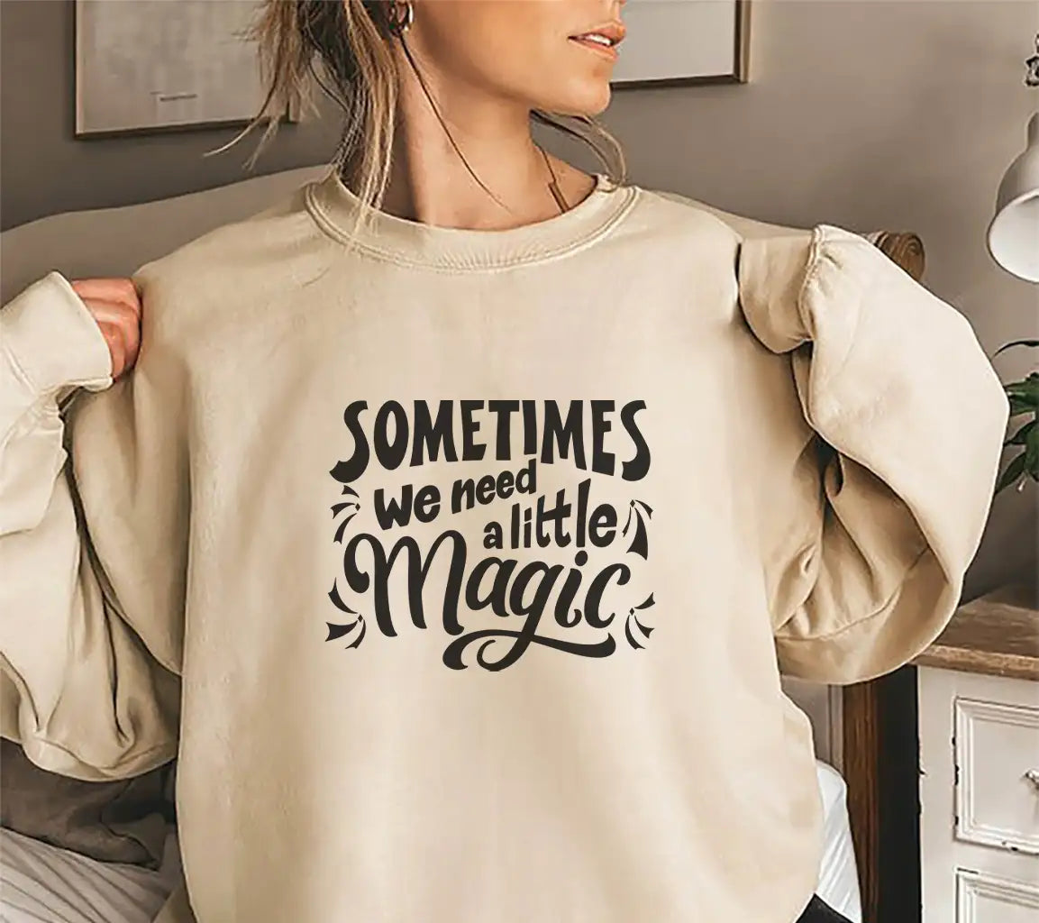 Sometimes We Need A Little Magic SVG -  Inspirational Quote Poster SVG