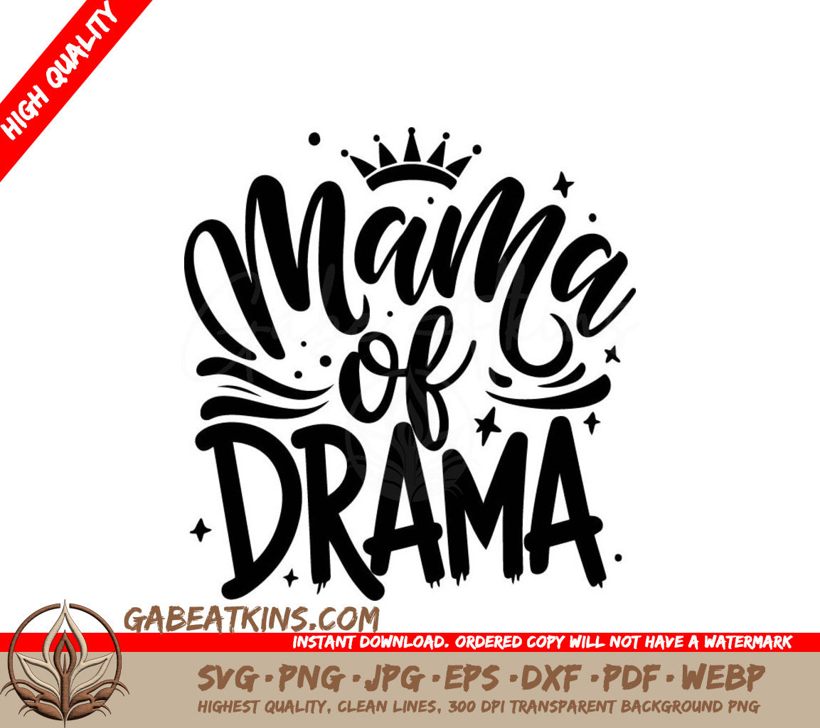 Mama of Drama SVG -  Hand-Drawn Lettering Sign SVG